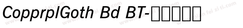 CopprplGoth Bd BT字体转换